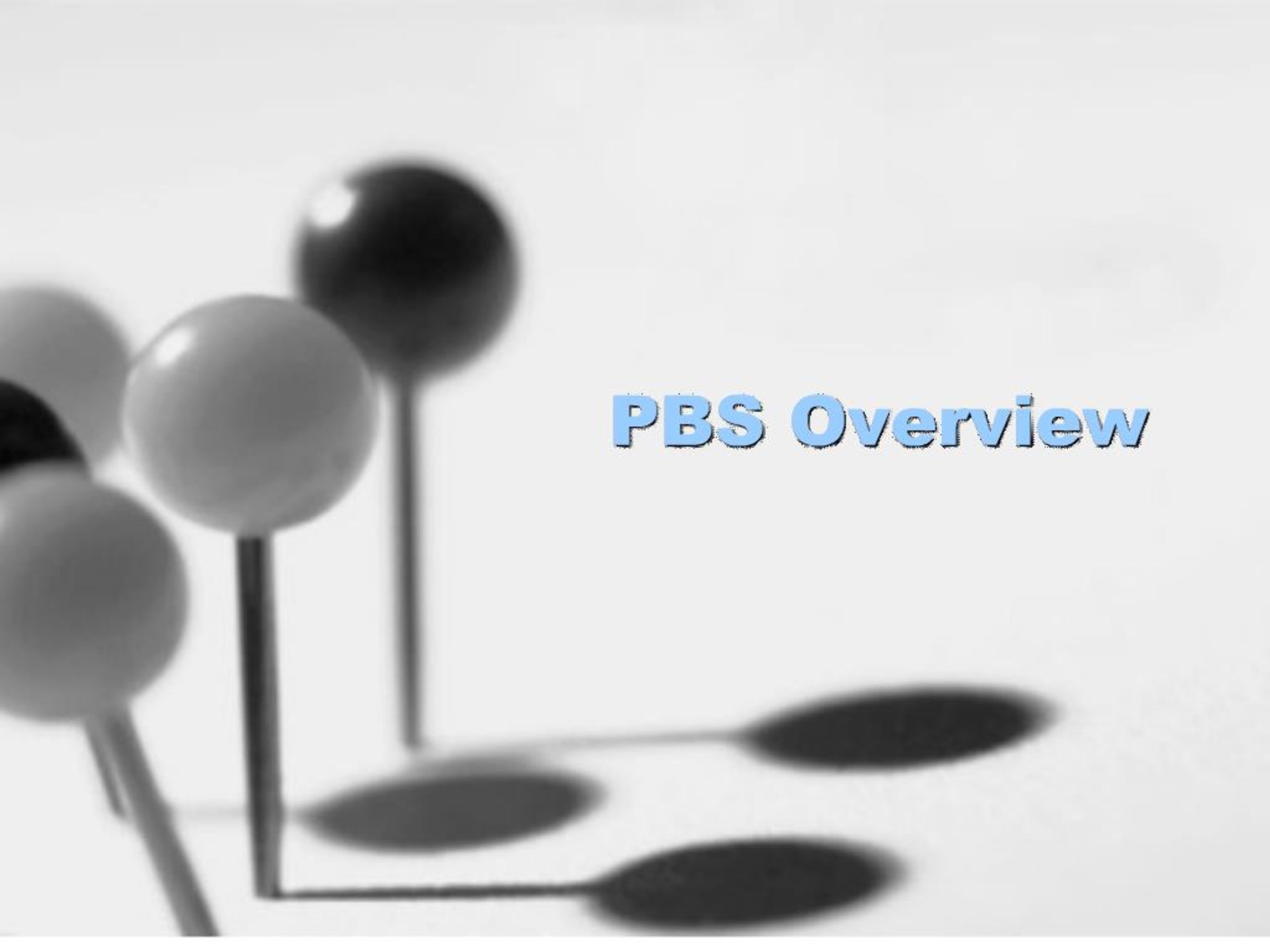 PPT - PBS Overview PowerPoint Presentation, free download - ID:188154