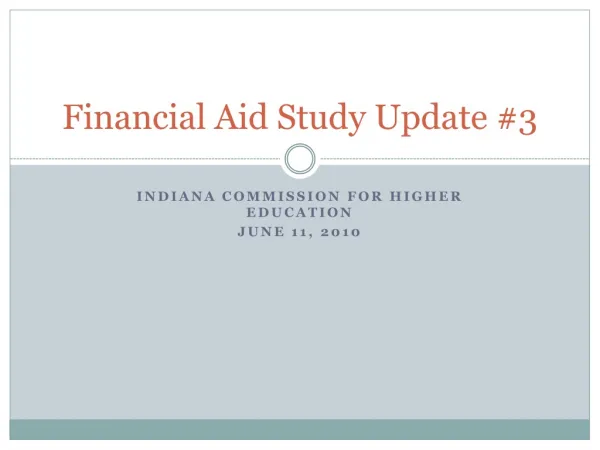 Financial Aid Study Update #3