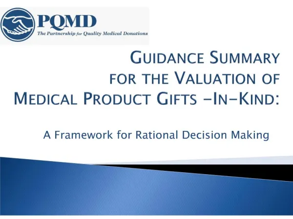 Guidance Summary for the Valuation of Medical Product Gifts -In-Kind: