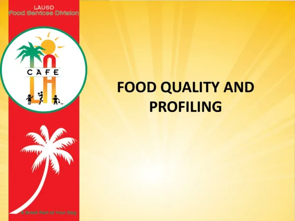 FOOD QUALITY and profiling