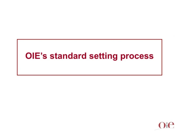 OIE’s standard setting process
