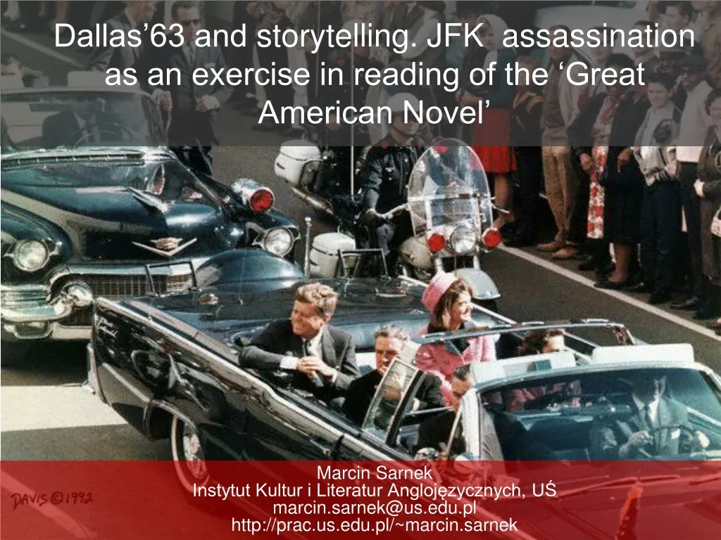 dallas 63 and storytelling jfk assassination as an exercise in reading of the great american novel