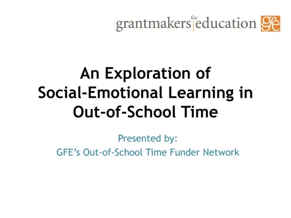 An Exploration of Social-Emotional Learning in Out-of-School Time