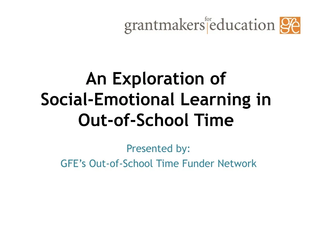 an exploration of social emotional learning in out of school time