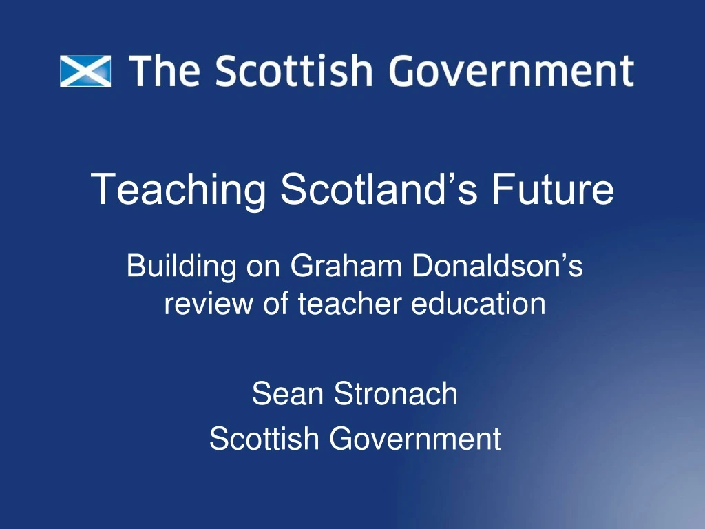 teaching scotland s future