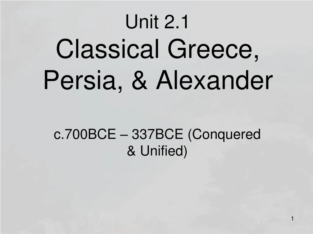 unit 2 1 classical greece persia alexander