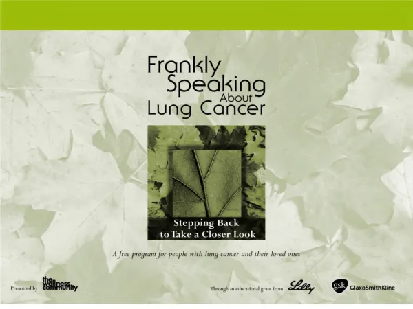 Frankly Speaking About Lung Cancer