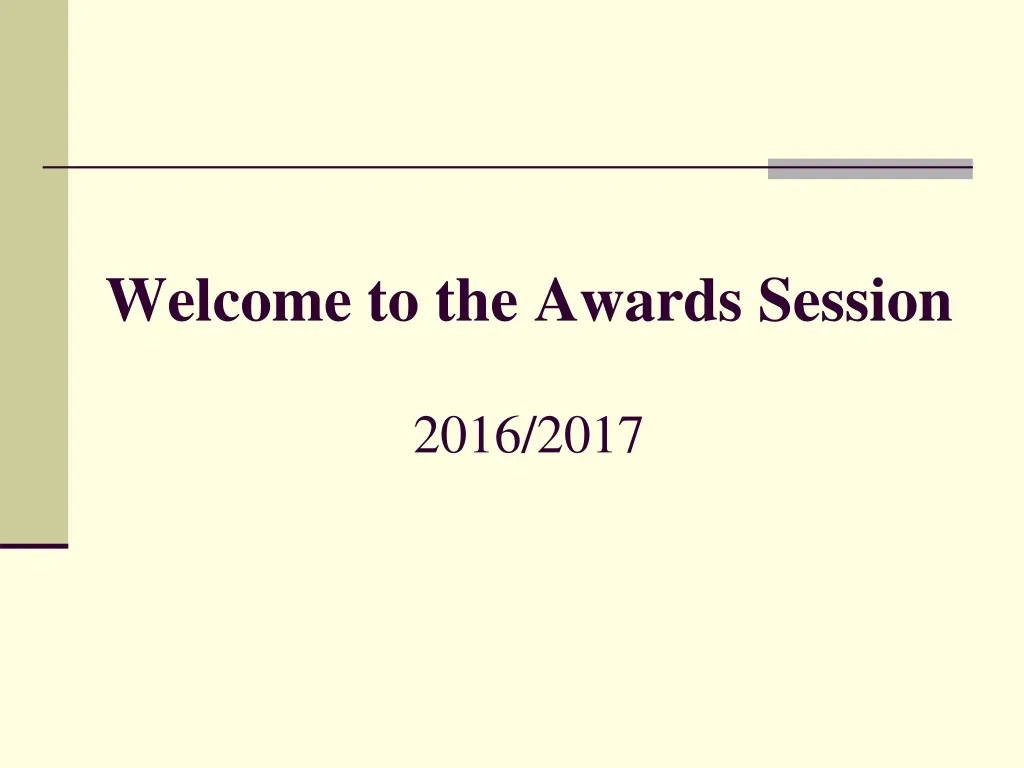 welcome to the awards session 2016 2017