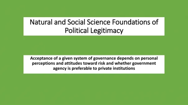 Natural and Social Science Foundations of Political Legitimacy