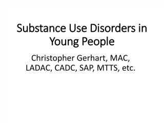 Substance Use Disorders in Young People