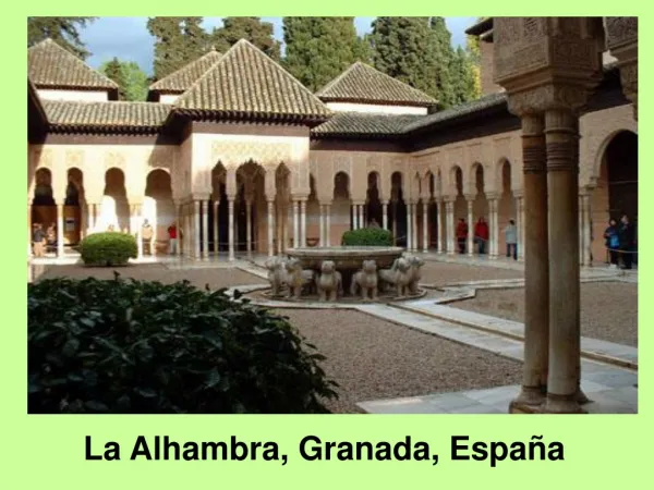 La Alhambra, Granada, Espa ñ a