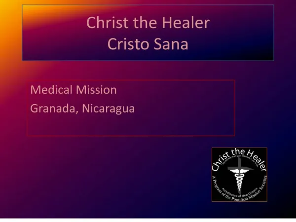Medical Mission Granada, Nicaragua