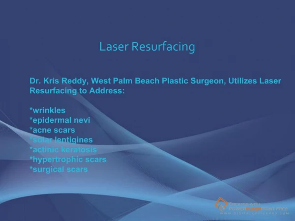 Laser Resurfacing - Dr. Kris Reddy FACS