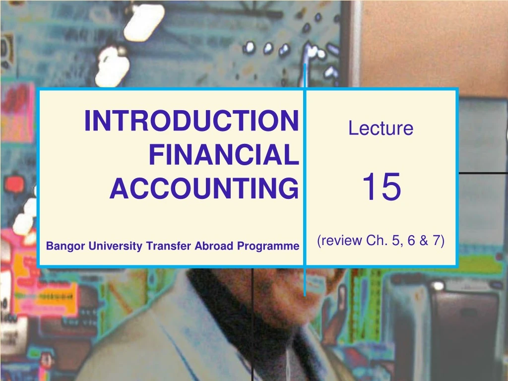 introduction financial accounting bangor university transfer abroad programme