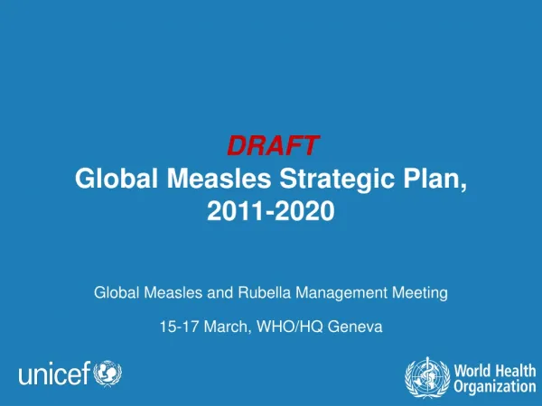 DRAFT Global Measles Strategic Plan, 2011-2020
