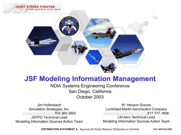 JSF Modeling Information Management NDIA Systems Engineering Conference San Diego, California October 2003