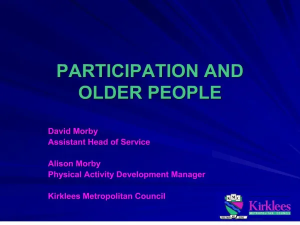 PARTICIPATION AND OLDER PEOPLE