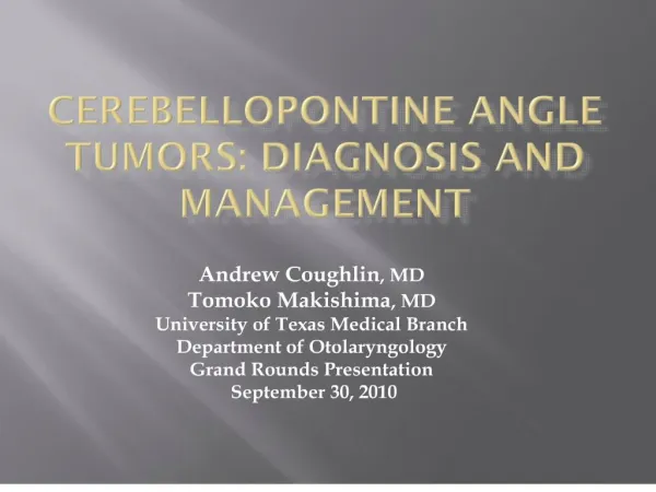 Cerebellopontine Angle Tumors: Diagnosis and Management