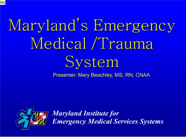 Maryland s Emergency Medical