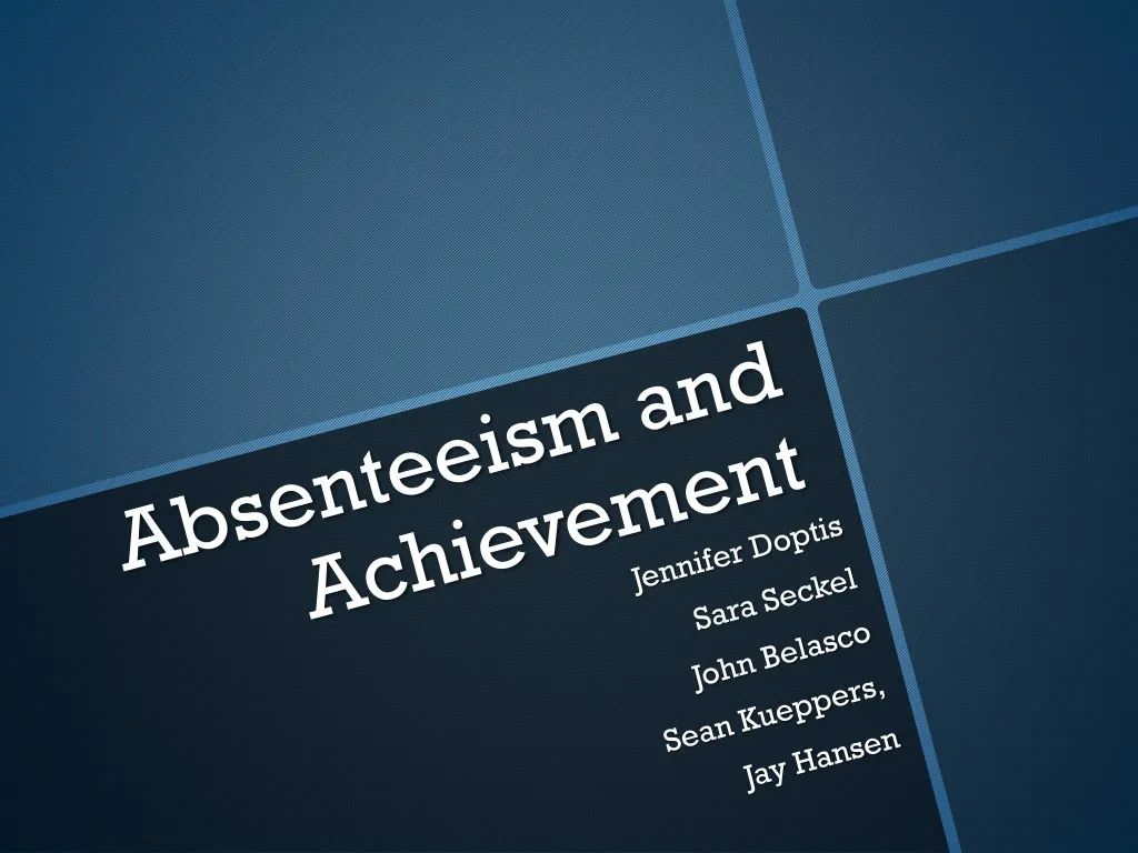 absenteeism and achievement