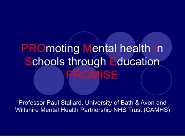 PROmoting Mental health In Schools through Education PROMISE
