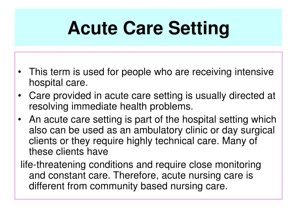 acute care setting