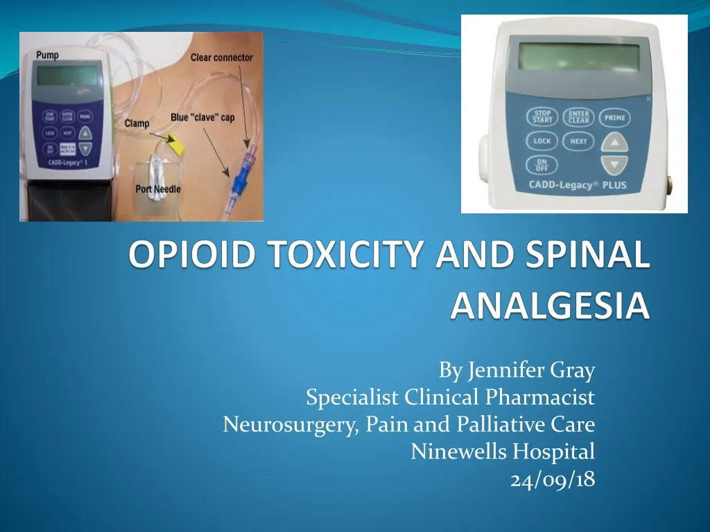 opioid toxicity and spinal analgesia