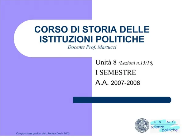 CORSO DI STORIA DELLE ISTITUZIONI POLITICHE Docente Prof. Martucci