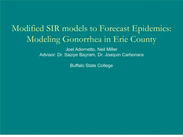 Modified SIR models to Forecast Epidemics: Modeling Gonorrhea in Erie County