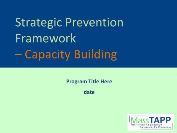 Strategic Prevention Framework – Capacity Building