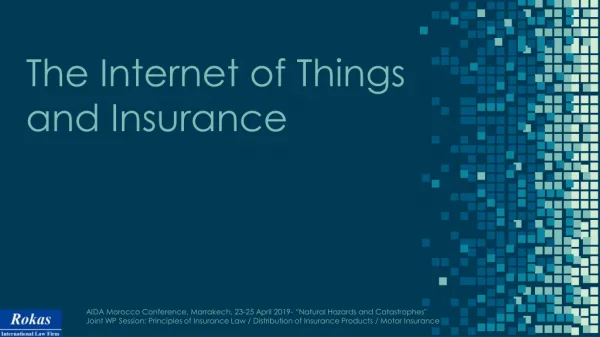 The Internet of Things and Insurance