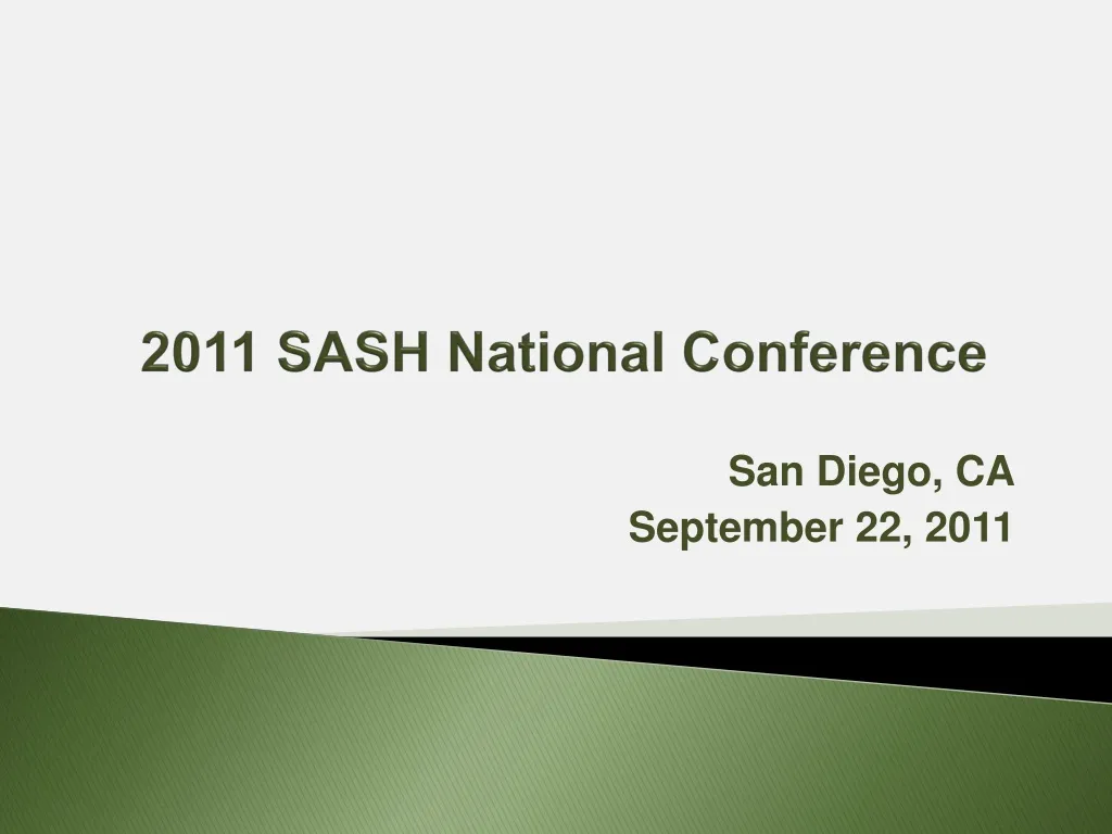 PPT 2011 SASH National Conference PowerPoint Presentation, free