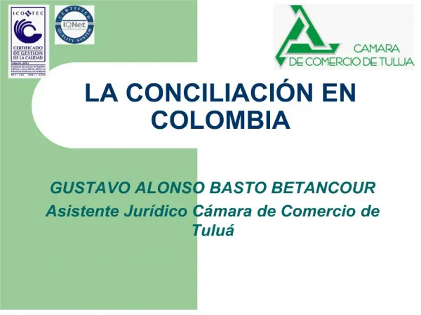 LA CONCILIACI N EN COLOMBIA