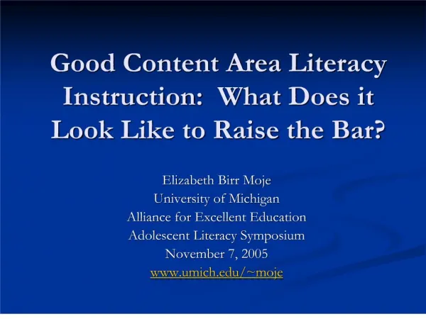 Good Content Area Literacy Instruction: What Does it Look Like to Raise the Bar