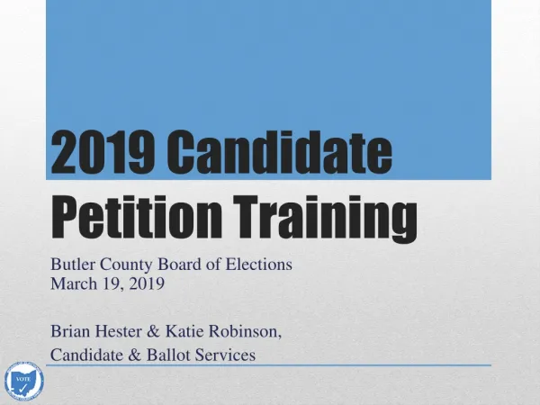 2019 Candidate Petition Training