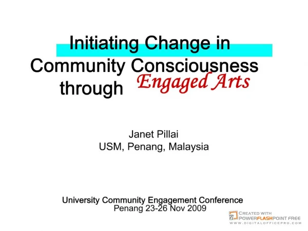Initiating Change in Community Consciousness through Engaged Arts