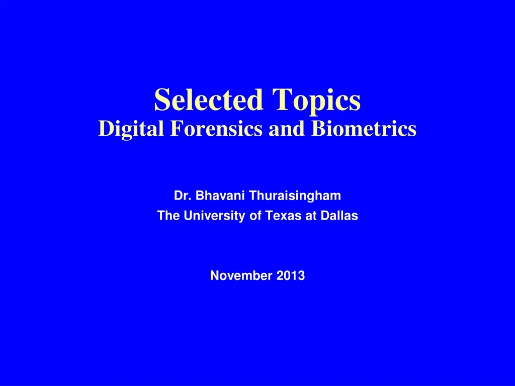 selected topics digital forensics and biometrics