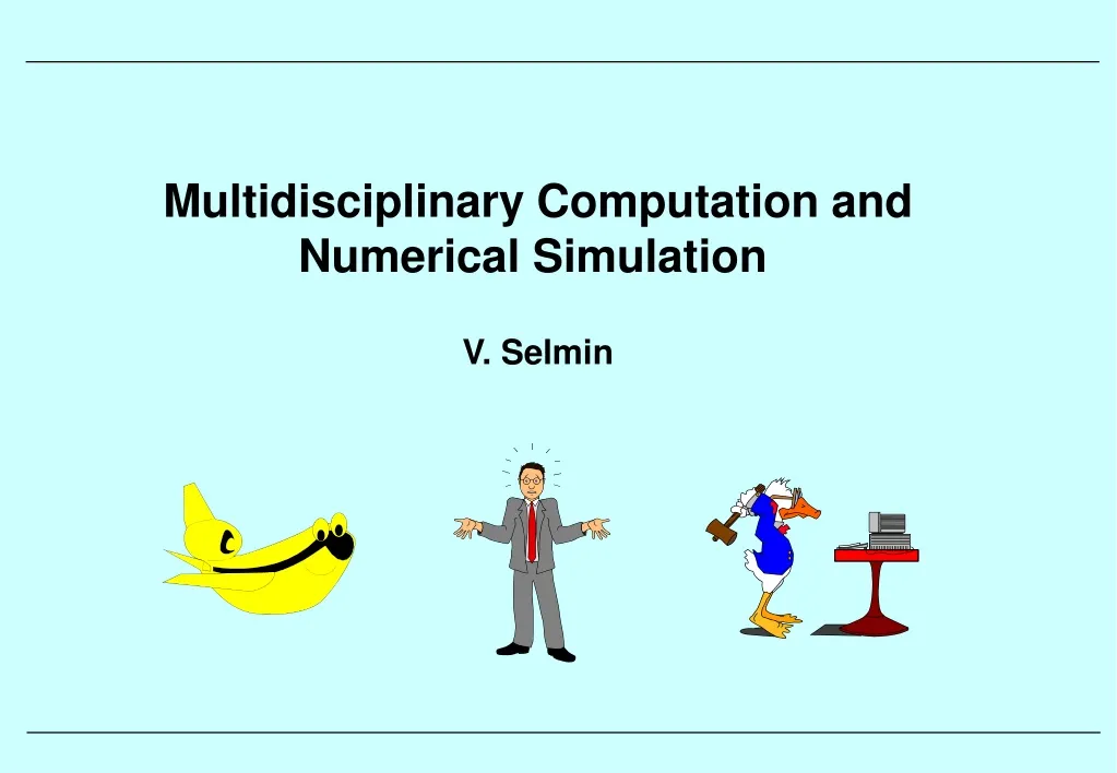 multidisciplinary computation and numerical