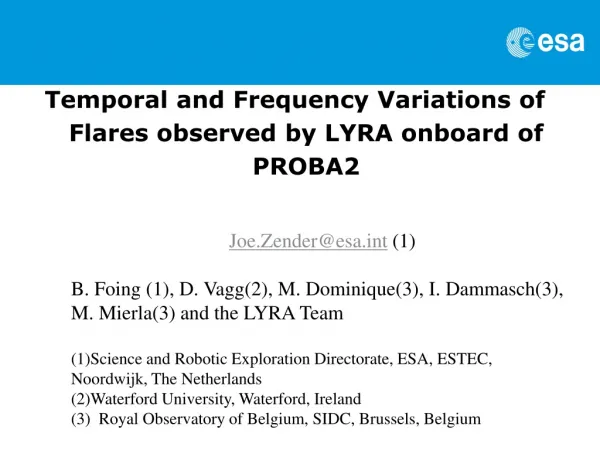 Temporal and Frequency Variations of Flares observed by LYRA onboard of PROBA2