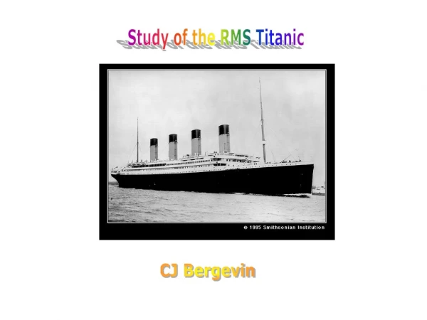 Study of the RMS Titanic