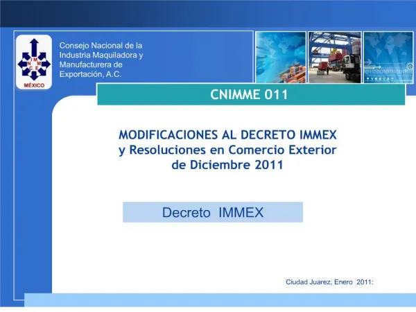 MODIFICACIONES AL DECRETO IMMEX y Resoluciones en Comercio Exterior de Diciembre 2011