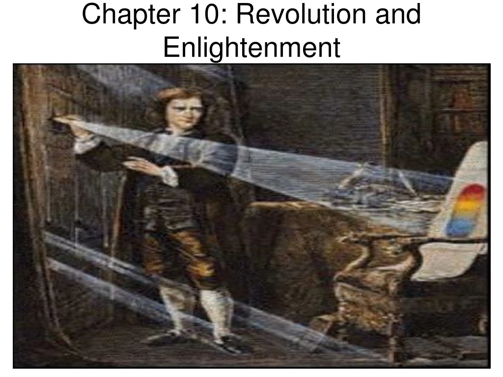 chapter 10 revolution and enlightenment