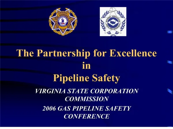 The Partnership for Excellence in Pipeline Safety