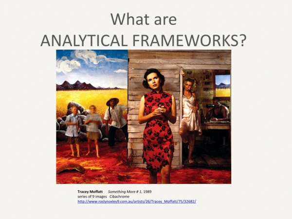 What are ANALYTICAL FRAMEWORKS?