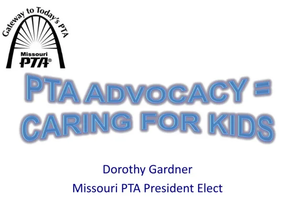 PTA Advocacy = Caring for Kids