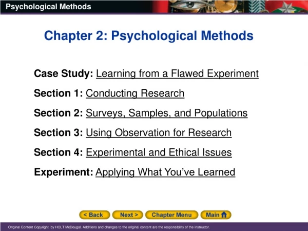 Chapter 2: Psychological Methods Case Study: Learning from a Flawed Experiment