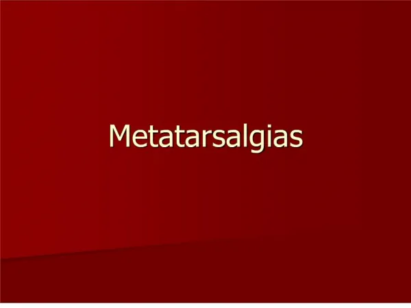 Metatarsalgias
