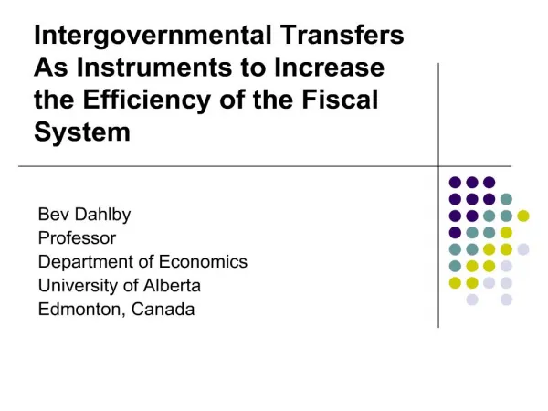 Intergovernmental Transfers As Instruments to Increase the Efficiency of the Fiscal System