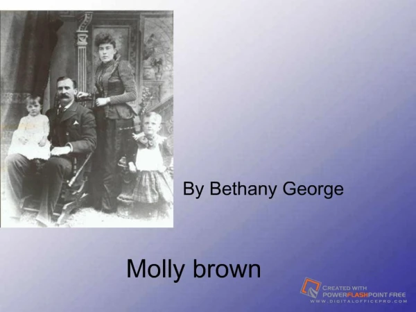 Molly Brown by Bethany