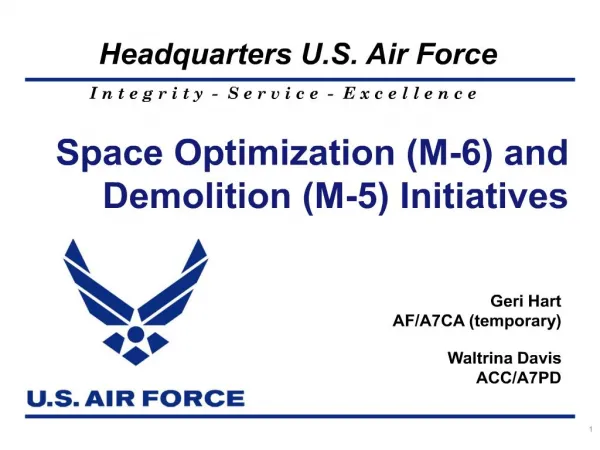 Space Optimization M-6 and Demolition M-5 Initiatives